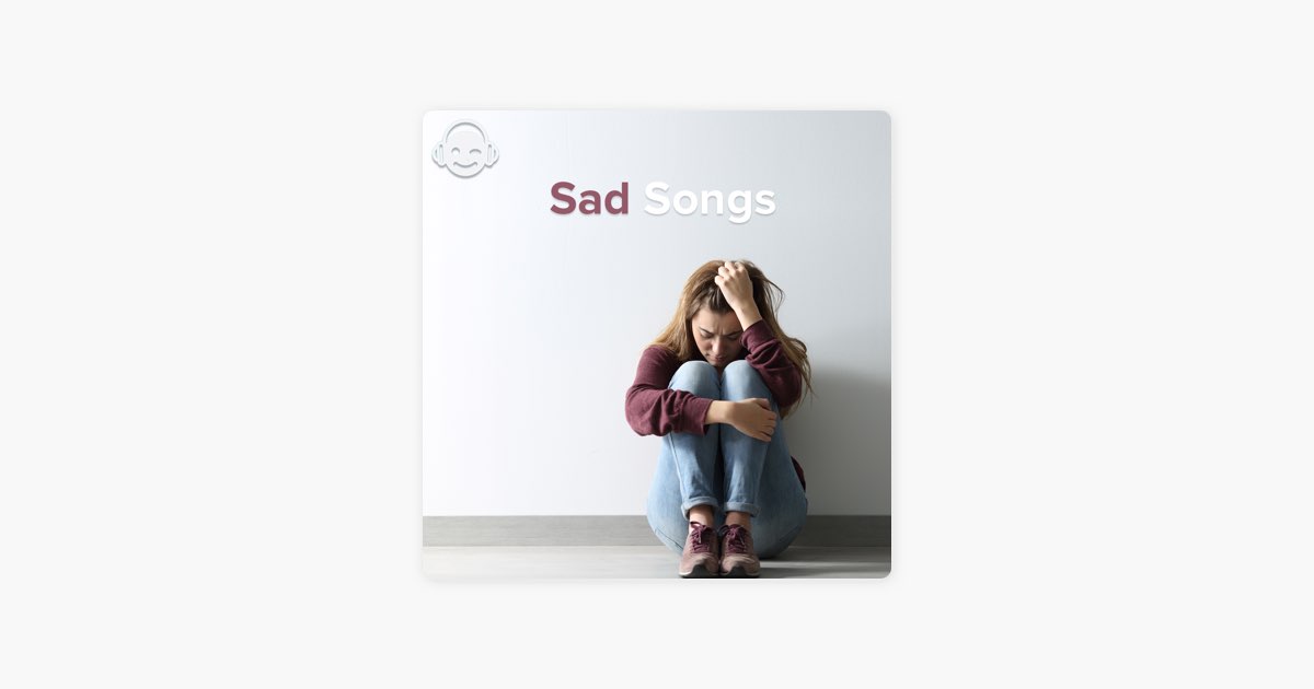 Best Sad Songs Playlist: 25 Heartbreaking Tracks That Heal